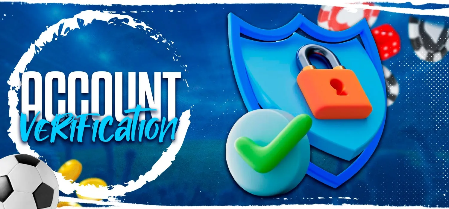 Casino account verification process.