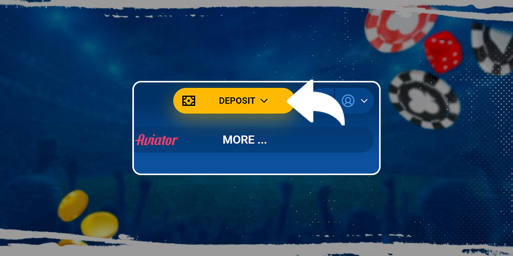 Make a deposit for casino games.
